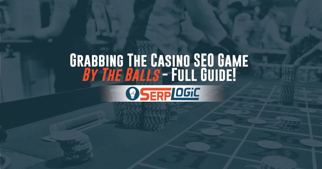Gauging SEO Success for Gambling Establishments