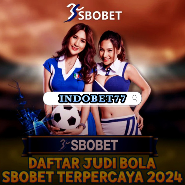 Menemukan Keseruan dalam Dunia Agen SBOBET