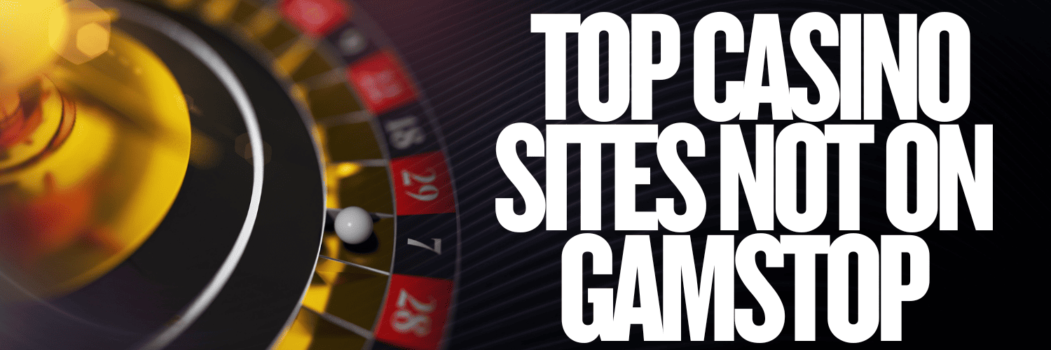 Discover the Best Casinos Not on Gamstop UK 865672909