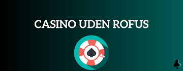 Pragmatic Play Casinoer Uden ROFUS – Oplev Spændingen Uden Restriktioner